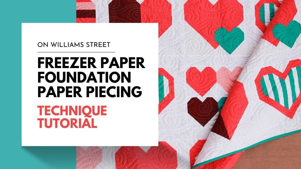 Freezer Paper Foundation Paper Piecing and National Quilting Day!