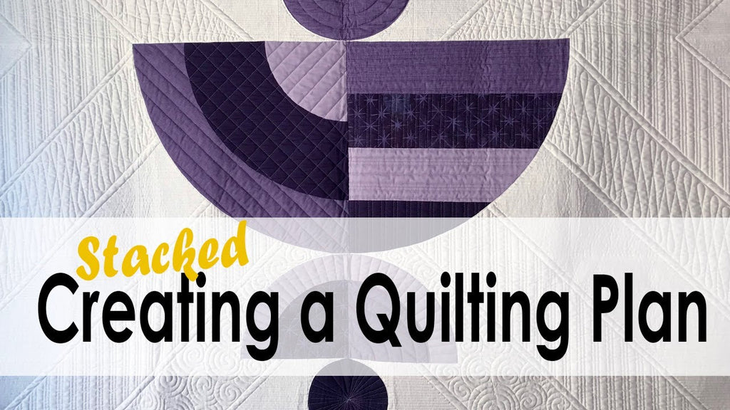 Stacked Quilting Plan
