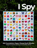 I Spy Book - A Modern Take on a Classic I Spy Quilt - 100 Foundation Paper Pieced Blocks